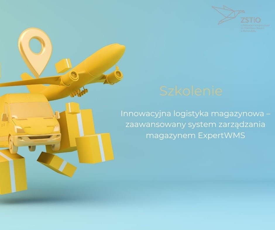 plakat informacyjny, niebieskie tło, żółte obrazki przedstawiające samolot, paczki, auto dostawcze, napis szkolenie Innowacyjna logistyka magazynowa – zaawansowany system zarządzania magazynem ExpertWMS”
